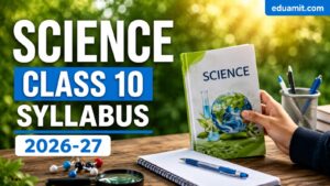Science Class 10 Syllabus 2026-27 thumbnail with science book, student hand, nature background and eduamit.com.