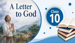 A Letter to God Class 10 English Complete Notes and Summary 1 Class 10 A Letter to God chapter thumbnail with book icon, blue circle design, and EduAmit.com educational website banner.